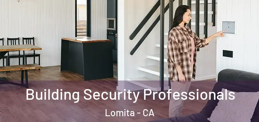 Building Security Professionals Lomita - CA