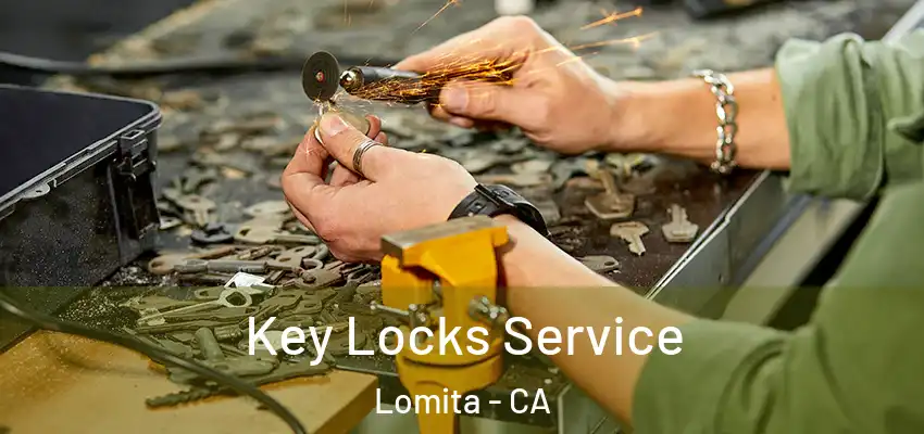  Key Locks Service Lomita - CA