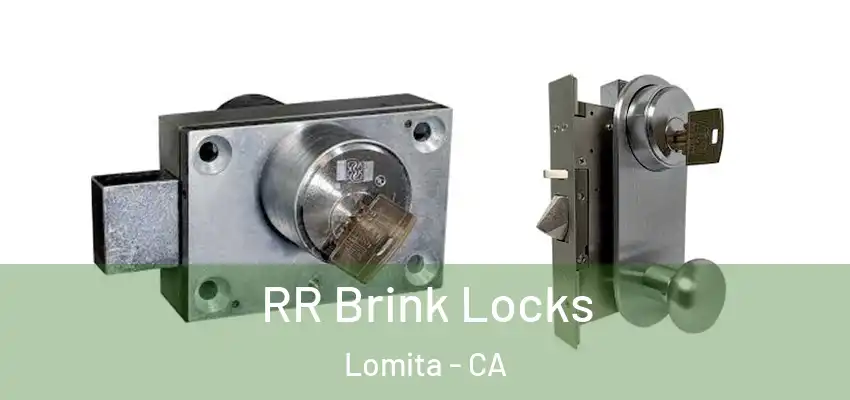  RR Brink Locks Lomita - CA