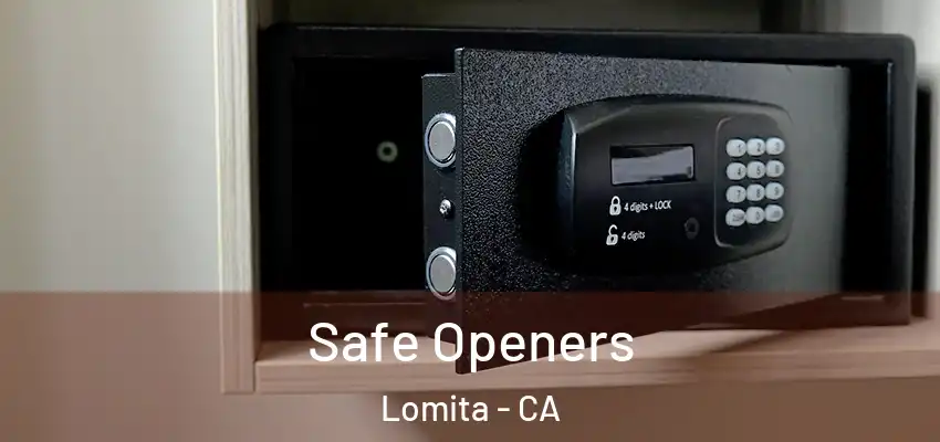 Safe Openers Lomita - CA